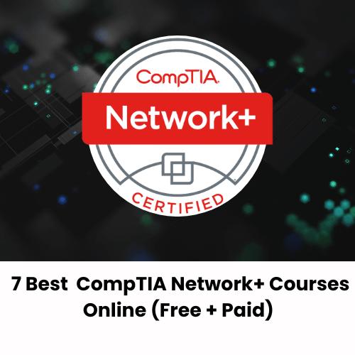 7 Best CompTIA Network+ Courses Online (Free + Paid) 2023 Course Aavatar